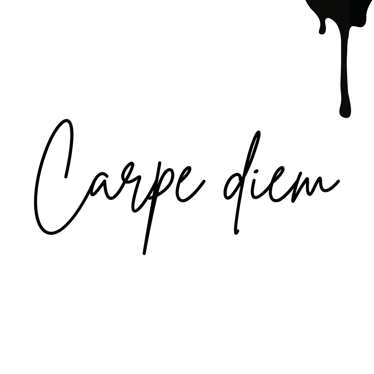 Carpe diem